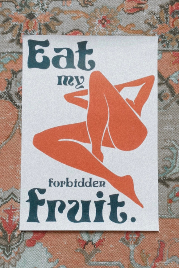 Eat My Forbidden Fruit Poster